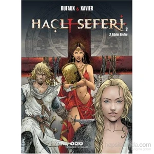Haçlı Seferleri 2 - Jean Dufaux