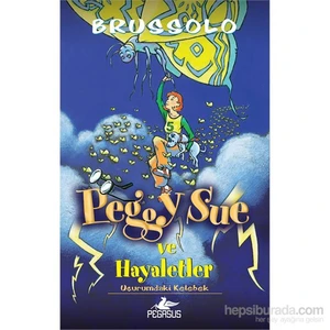 Peggy Sue ve Hayaletler 3 - Uçurumdaki Kelebek - Serge Brussolo