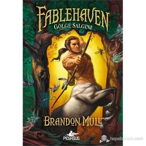 Fablehaven 3: Gölge Salgını - Brandon Mull