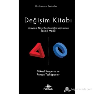 Değişim Kitabı: Dünyanın Nasıl Şekillendiğini Açıklamak İçin Elli Model - Roman Tschappeler