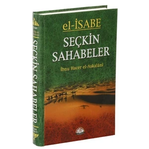 El İsabe / Seçkin Sahabeler-İbn Hacer El-Askalani