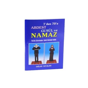 7' Den 70' E Abdest Gusül Ve Namaz Cep Boy (Kod: 013 / 8,5 X 12 Cm Ebat)-F. Cemil Coşkun
