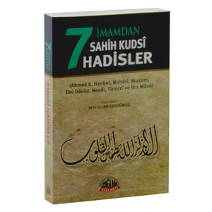 7 İmamdan Sahih Kudsi Hadisler - İbn Mace