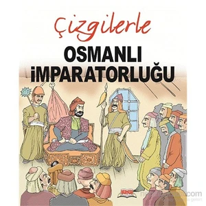 Çizgilerle Osmanlı İmparatorluğu