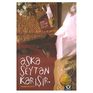 Aşka Şeytan Karışır - Hande Altaylı