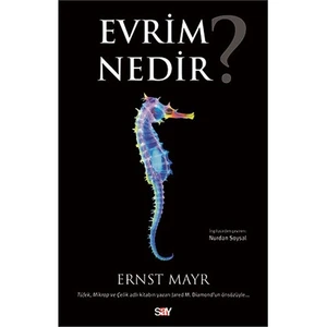 Evrim Nedir - Ernst Mayr