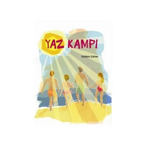 Yaz Kampı - (12 Yaş Ve Üzeri)-Güldem Şahan