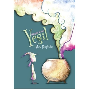 Küçük Cadı Yeşil - Marie Desplechin