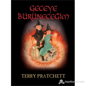 Geceye Bürüneceğim-Terry Pratchett