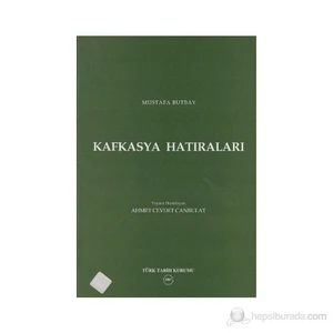 Kafkasya Hatıraları-Mustafa Butbay