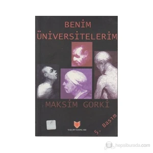 Benim Üniversitelerim (1. Hamur)