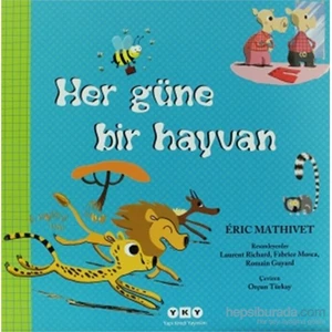 Her Güne Bir Hayvan - Eric Mathivet