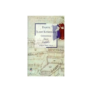 İlahi Komedya Cehennem Araf Cennet - Dante Alighieri