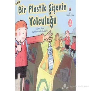 Bir Plastik Şişenin Yolculuğu - Suzanne Slade