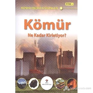 Dünya Enerji Sorunları Kömür Ne Kadar Kirlertiyor ?-Jim Pipe