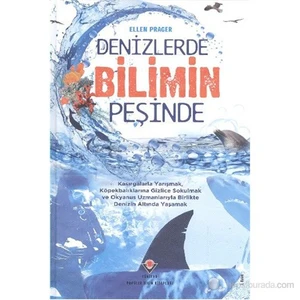 Denizlerde Bilimin Peşinde (Ciltli)-Ellen Prager