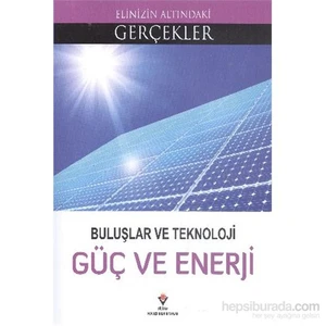 Elinizin Altındaki Gerçekler Buluşlar Ve Teknoloji Güç Ve Enerji-Lindsey Lowe