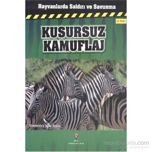 Hayvanlarda Saldırı Ve Savunma Kusursuz Kamuflaj-Kimberley Jane Pryor