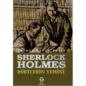 Sherlock Holmes - Dörtlerin Yemini (Bütün Maceraları 2)