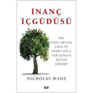 İnanç İçgüdüsü-Nicholas Wade