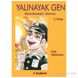 Yalınayak Gen 3 Bombadan Sonra - Keiji Nakazawa