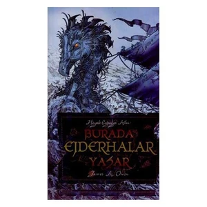 Burada Ejderhalar Yaşar  - James A. Owen