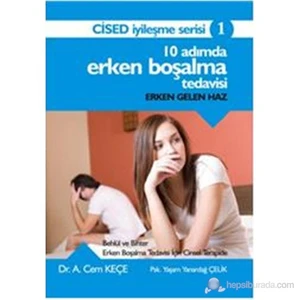 10 Adımda Erken Boşalma Tedavisi