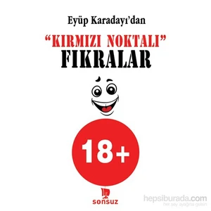 Kırmızı Noktalı Fıkralar-Eyüp Karadayı