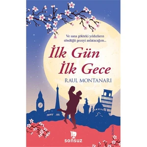 İlk Gün İlk Gece-Raul Montanari
