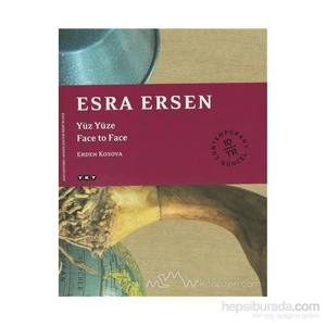 Esra Ersen Yüz Yüze / Face To Face-Erden Kosova