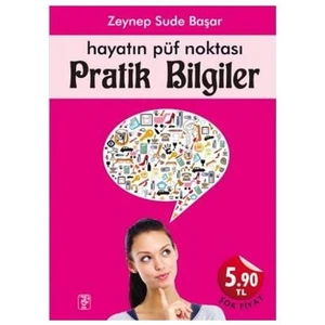 Hayatın Püf Noktası Pratik Bilgiler