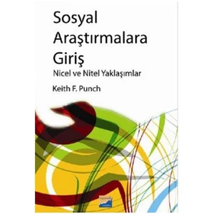 Sosyal Araştırmalara Giriş Nicel Ve Nikel Yaklaşımlar-Keith F. Punch