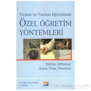 Ticaret Ve Turizm Eğitiminde Özel Öğretim Yöntemleri-Azize Tunç