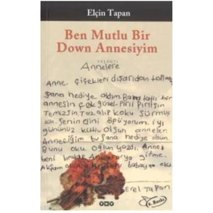 Ben Mutlu Bir Down Annesiyim - Elçin Tapan
