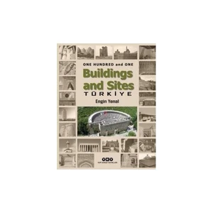 One Hundred And One Buildings And Sites Türkiye - Engin Yenal