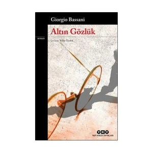 Altın Gözlük - Giorgio Bassani