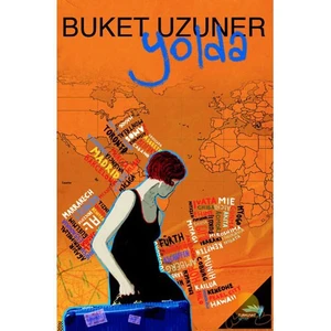 Yolda - Buket Uzuner