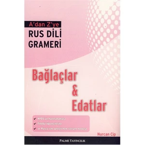 A’Dan Z’Ye Rus Dili Grameri Bağlaçlar&Edatlar-Nurcan Cip