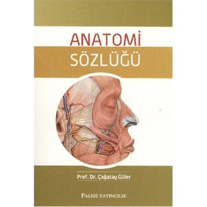 Anatomi Sözlüğü-Çağatay Güler