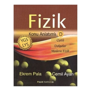 Palme Yayıncılık Palme YGS LYS Fizik Konu Anlatımlı D - Ekrem Pala