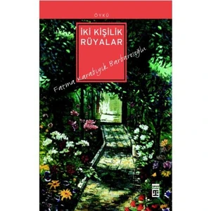 İki Kişilik Rüyalar - Fatma Barbarosoğlu