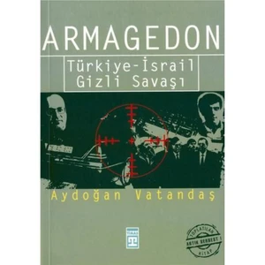 Armagedon - Türkiye - İsrail Gizli Savaşı - Aydoğan Vatandaş