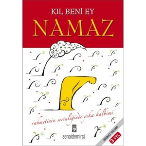 Kıl Beni Ey Namaz - Senai Demirci