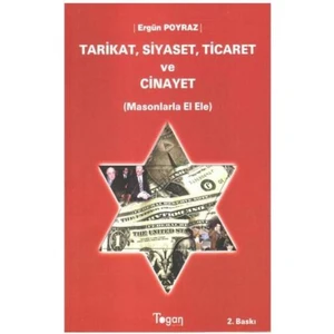 Tarikat, Siyaset, Ticaret Ve Cinayet-Ergün Poyraz