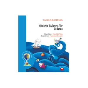 Kuraldışı Yayınları Akdeniz Sularını Alır Giderse / Vagelis Iliopulos-Vagelis İliopulos