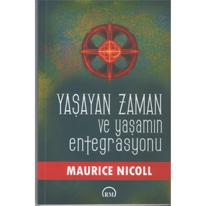 Yaşayan Zaman ve Zamanın Entegrasyonu