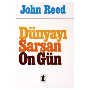 DÜNYAYI SARSAN ON GÜN