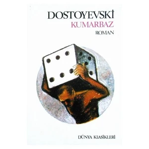 KUMARBAZ - Fyodor Mihayloviç Dostoyevski