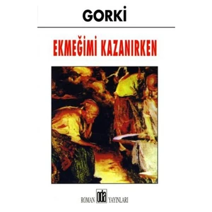 Ekmeğimi Kazanırken