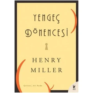 Yengeç Dönencesi - Henry Miller